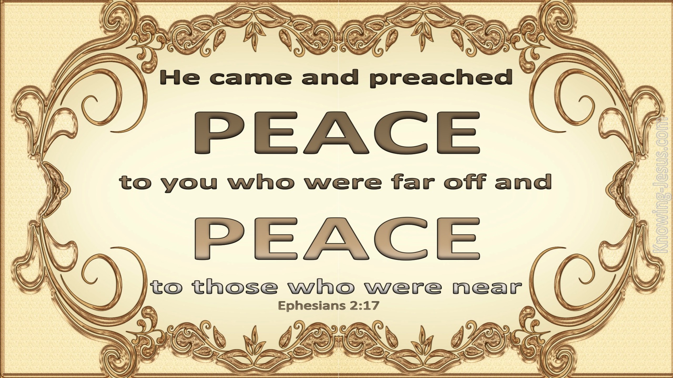 Ephesians 2:17 He Came And Preached Peace (brown)